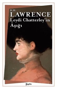 Leydi Chatterleyin Aşığı D. H. Lawrence Zeplin Kitap