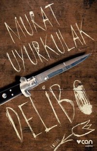 Delibo Murat Uyurkulak Can Yayınları