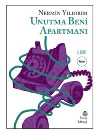 Unutma Beni Apartmanı Nermin Yıldırım Hep Kitap