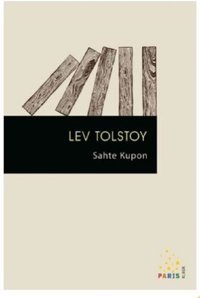 Sahte Kupon Zlata Olshevskaya Molla, Lev Nikolayeviç Tolstoy Paris