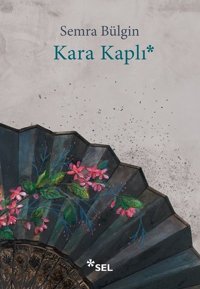Kara Kaplı Semra Bülgin Sel Yayıncılık