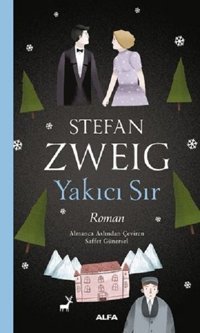 Yakıcı Sır Stefan Zweig Alfa Yayıncılık