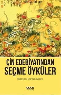 Çin Edebiyatından Seçme Öyküler Gürhan Kırilen Gece Kitaplığı