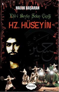 Ehl-i Beytin Solan Çiçeği Hz. Hüseyin Parafiks Yayınevi