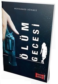 Ölüm Gecesi Muhammed Dönmez Yargı Yayınları