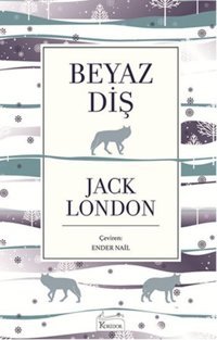 Beyaz Diş-Bez Ciltli Jack London Koridor Yayıncılık