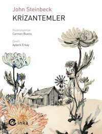 Krizantemler John Steinbeck İnka