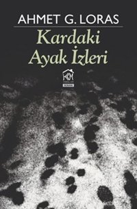 Kardaki Ayak İzleri Ahmet G. Loras Kurgu Kültür
