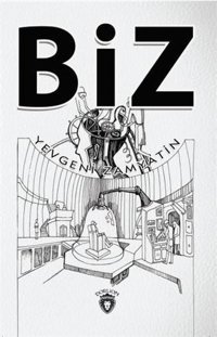 Biz Yevgeny Zamyatin Dorlion Yayınevi
