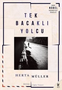 Tek Bacaklı Yolcu Herta Müller Siren Yayınları