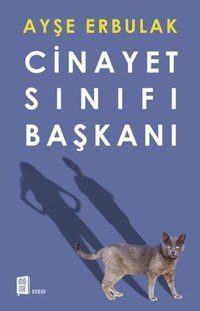 Cinayet Sınıfı Başkanı Ayşe Erbulak Mona