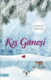 Kış Güneşi Marcel Prevost Armada
