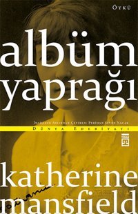 Albüm Yaprağı Katherine Mansfield Timaş Yayınları