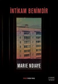 İntikam Benimdir Marie Ndiaye Everest Yayınları