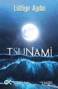 Tsunami Lütfiye Aydın Cumhuriyet Kitapları