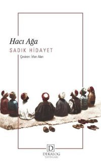 Hacı Ağa Sadık Hidayet Dekalog Yayınları