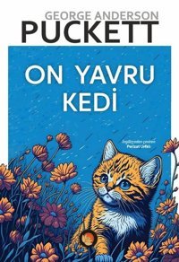 On Yavru Kedi George Anderson Puckett Lotus Yayınları