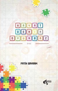 Hayat Denen Oyunbaz Fatih Bayram Papirüs Yayın