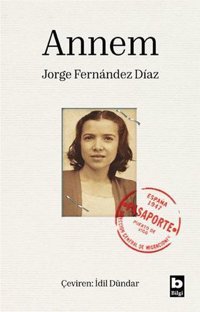 Annem Jorge Fernandez Diaz Bilgi Yayınevi