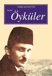 Seçme Öyküler Ömer Seyfettin İskele Yayıncılık