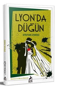 Lyonda Düğün Stefan Zweig Ren Kitap