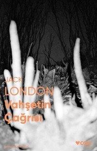 Vahşetin Çağrısı-Fotoğraflı Klasik Jack London Can Yayınları