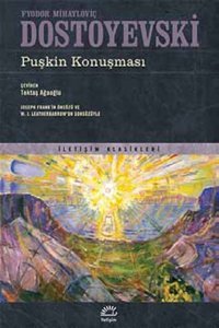 Puşkin Konuşması Fyodor Mihayloviç Dostoyevski İletişim Yayınları