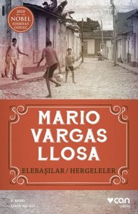 Elebaşılar - Hergeleler Mario Vargas Llosa Can Yayınları