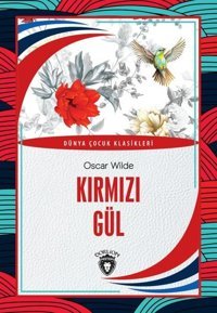 Kırmızı Gül Oscar Wilde Dorlion Yayınevi