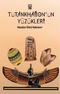 Tutankhamon'un Yüzükleri Handan Ünlü Haktanır Luna Yayınları