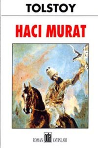 Hacı Murat-Oda Lev Nikolayeviç Tolstoy Oda Yayınları