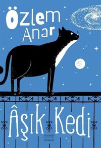Aşık Kedi Özlem Anar Everest Yayınları