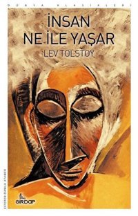 İnsan Ne İle Yaşar - Dünya Klasikleri Lev Nikolayeviç Tolstoy Girdap