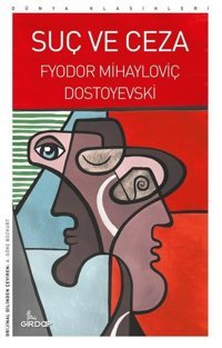 Suç ve Ceza - Dünya Klasikleri Fyodor Mihayloviç Dostoyevski Girdap
