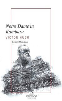Notre Dame'ın Kamburu Victor Hugo Dekalog Yayınları
