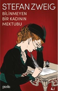 Bilinmeyen Bir Kadının Mektubu Stefan Zweig Puslu Yayıncılık