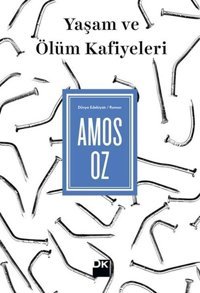 Yaşam ve Ölüm Kafiyeleri Amos Oz Doğan Kitap