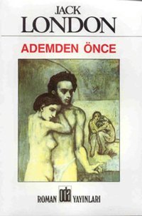 Ademden Önce Jack London Oda Yayınları