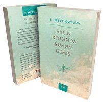Aklın Kıyısında Ruhun Gemisi E. Mete Öztürk Perseus Yayınevi