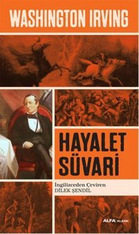 Hayalet Süvari Washington Irving Alfa Yayıncılık