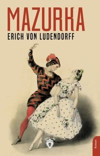 Mazurka Erich von Ludendorff Dorlion Yayınevi