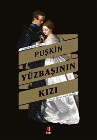 Yüzbaşının Kızı - Cevher Klasikler Aleksandr Sergeyeviç Puşkin Kapı Yayınları