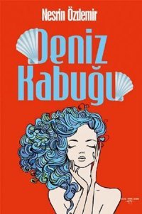Deniz Kabuğu Nesrin Özdemir Sokak Kitapları Yayınları