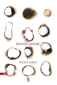 Denize Doğru Nazlı Kırcı Everest Yayınları