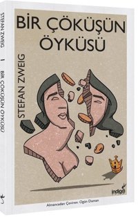 Bir Çöküşün Öyküsü Stefan Zweig İndigo Kitap