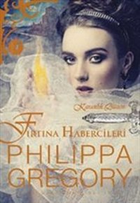 Karanlık Düzen - Fırtına Habercileri Philippa Gregory Artemis Yayınları