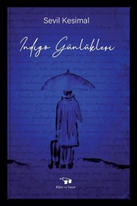 İndigo Günlükleri Sevil Kesimal Bilim ve Sanat
