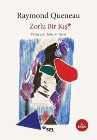 Zorlu Bir Kış Raymond Queneau Sel Yayıncılık