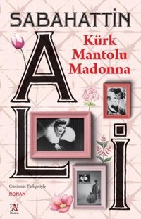 Kürk Mantolu Madonna-Günümüz Türkçesiyle Sabahattin Ali Panama Yayıncılık