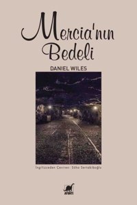 Mercia'nın Bedeli Daniel Wiles Ayrıntı Yayınları